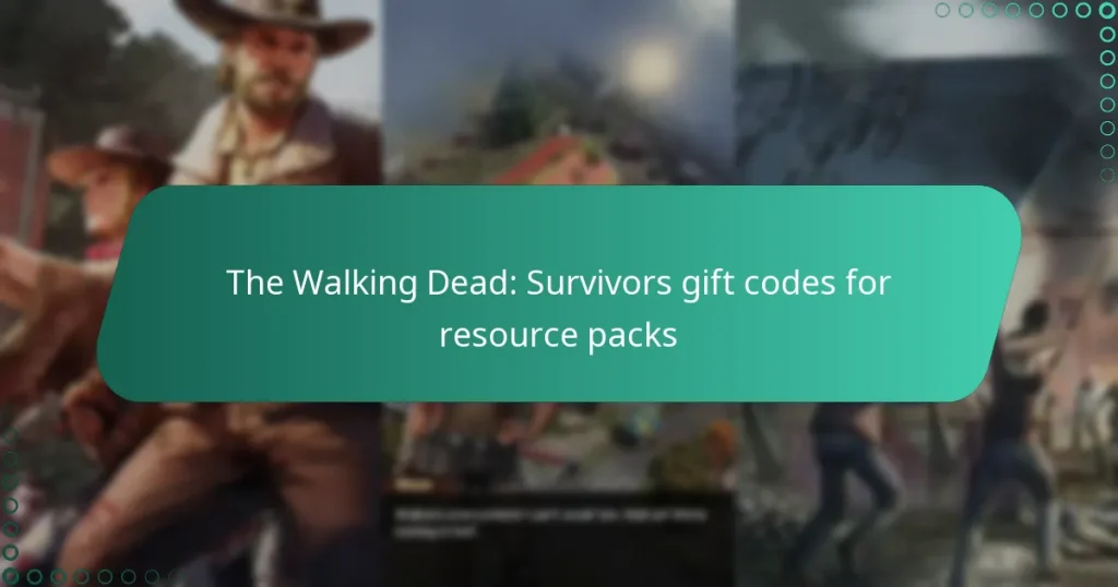 The Walking Dead: Survivors gift codes for resource packs