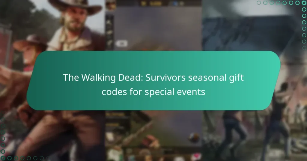 The Walking Dead: Survivors seasonal gift codes for special events