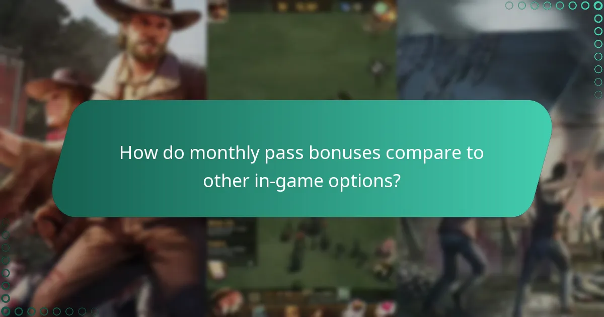 What is the cost vs. benefit analysis of the monthly pass?