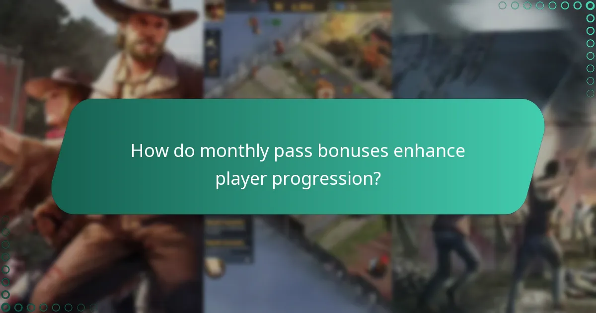 How do monthly pass bonuses enhance player progression?
