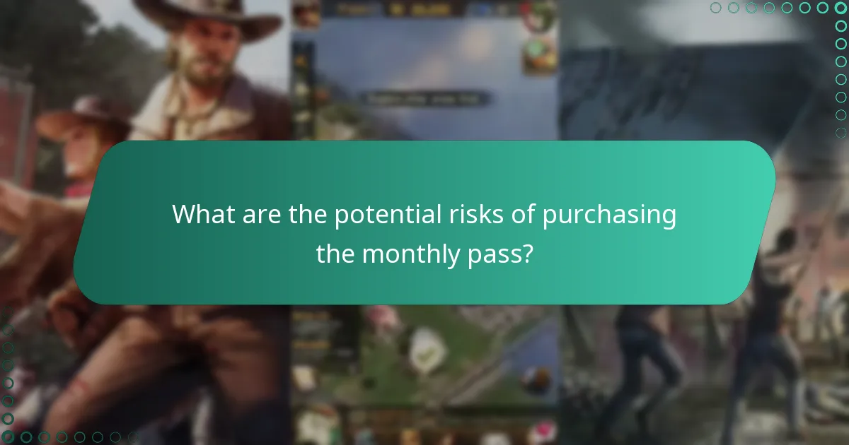 What are the potential risks of purchasing the monthly pass?